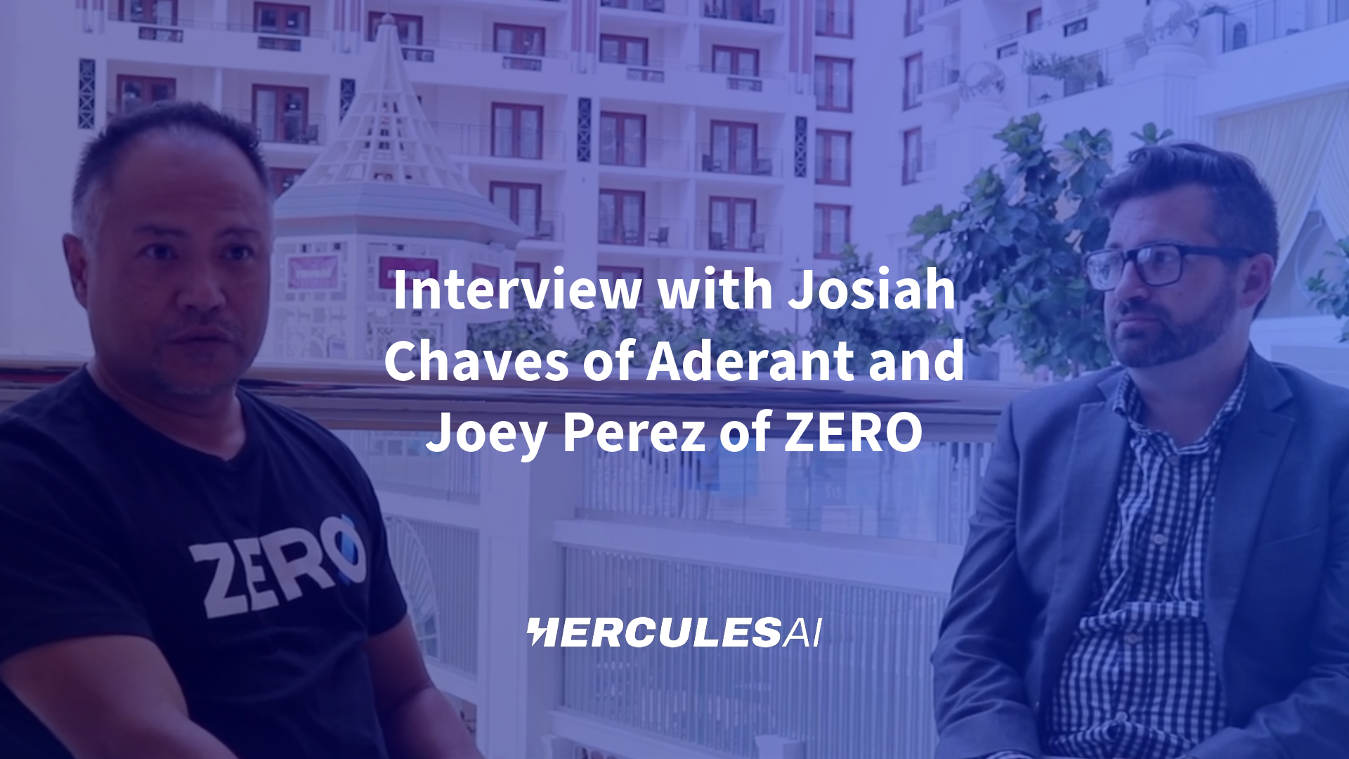 Interview with Josiah Chaves of Aderant and Joey Perez of ZERO